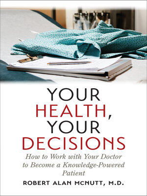 Your Health, Your Decisions - ebook